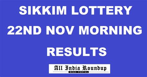 sikkim state lotteries 11.55 am morning|Sikkim State Lottery Results: Sikkim State Lotteries Morning .